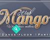 Club Mango’s Sweden