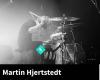 Martin Hjertstedt - drummer