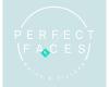 Perfect Faces - Botox & Fillers