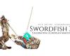 Swordfish - Celebrating European Martial Arts
