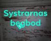 Systrarnas begbod