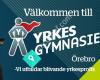 Yrkesgymnasiet Örebro