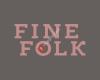 Fine Folk
