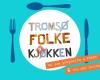 Tromsø Folkekjøkken / People's Kitchen Tromsø